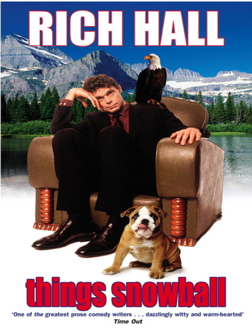 Title details for Things Snowball by Rich Hall - Available